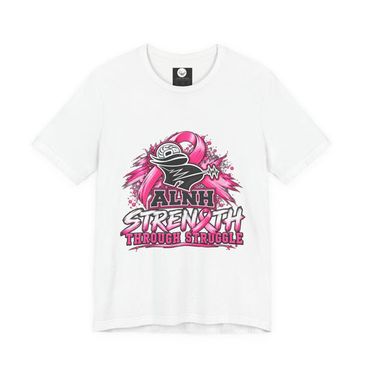 Cancer Strength Tee — "Strength Through Struggle" Breast Cancer Awareness T-Shirt